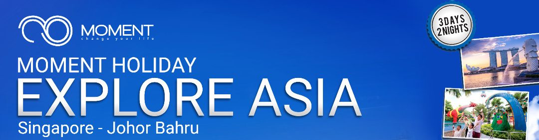 Holiday 2019 : Trip Asia